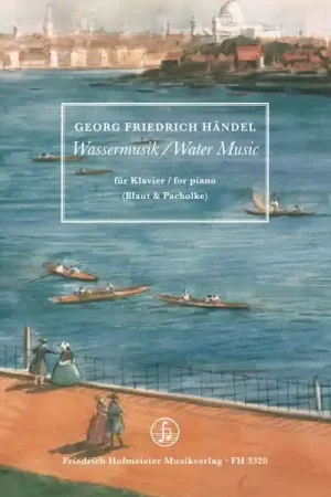 Friedrich Hofmeister Verlag Händel Wassermusik Klavier | Satisfait ou remboursé