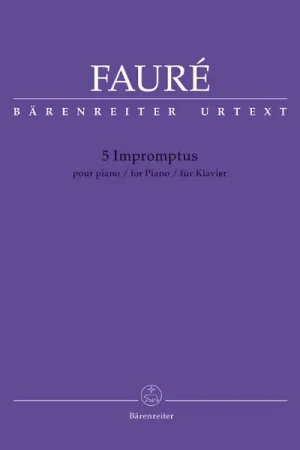 Offre spéciale - Bärenreiter Fauré 5 Impromptus