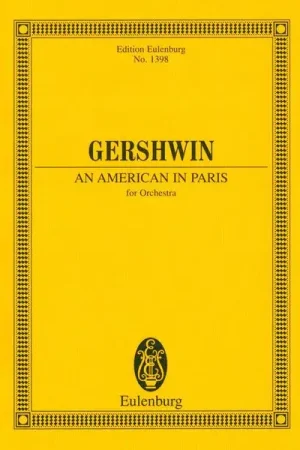Derniers jours | Edition Eulenburg Gershwin An American in Paris