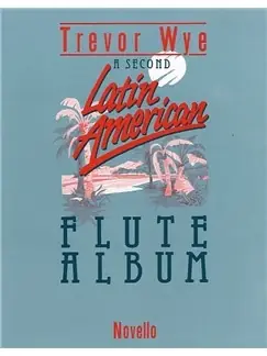 Wye T. A Second Latin American Flute - Vente flash