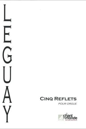 Leguay J.p. Cinq Reflets Orgue | Disponible à la commande