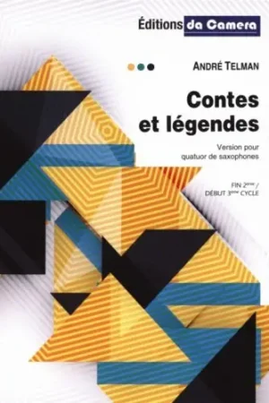 Telman A. Contes et Legendes Saxophones | Très demandé