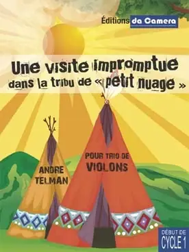 Prix mini - Telman A. Une Visite Impromptue Dans la Tribu DU Petit Nuage Violons