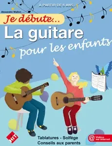 Wallon A. la Guitare Pour Les Enfants - Ne manquez pas cette offre