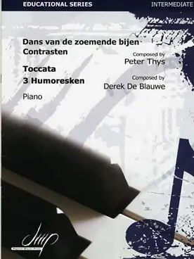 Thys P./de Blauwe D. Danse Des Abeilles Bourdonnantes Toccata - Humoresques Piano - Tout juste ajouté