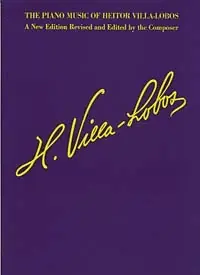 VILLA-LOBOS H. Piano Music - Nouveau chez nous