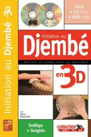 Tout nouveau - Maugain M. Initiation AU Djembe en 3D