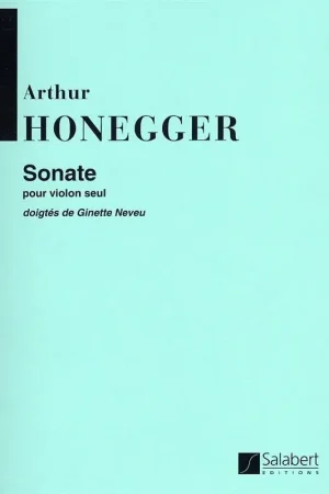 Honegger A. Sonate Violon Solo - Promo exceptionnelle