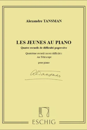 Derniers articles | Tansman A. Les Jeunes AU Piano Recueil 4 Piano