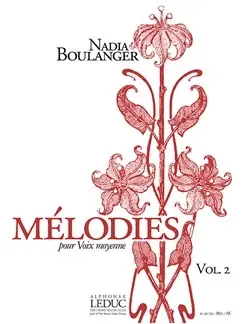 Boulanger N. Melodies Vol 2 Voix Moyenne - Offre du jour