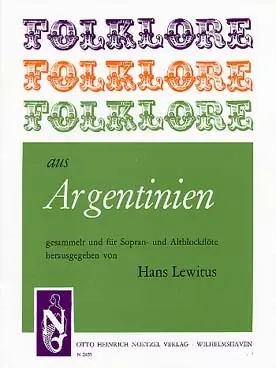 Lewitus H. Folklore Aus Argentinien 2 Alto Recorders | Meilleure vente