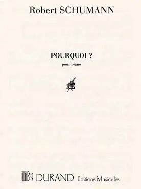 Affaire à saisir - Schumann R. Pourquoi? Piano