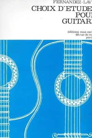 FERNANDEZ-LAVIE F. Choix D'etudes Vol 1 Guitare | Déstockage
