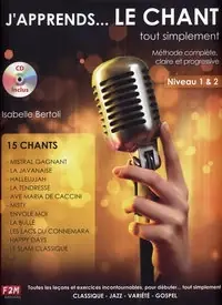 Bertoli I. J'apprends le Chant... Tout Simplement | Disponible dès maintenant