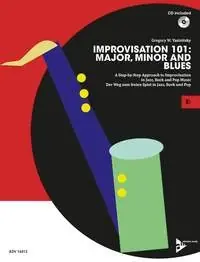 Improvisation 101: Major, Minor And Blues Avec CD EB Instruments | Satisfait ou remboursé