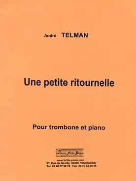 Telman A. Une Petite Ritournelle Trombone - Best-seller
