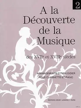 A la Decouverte de la Musique Vol 2 Clarinette - Tout juste ajouté