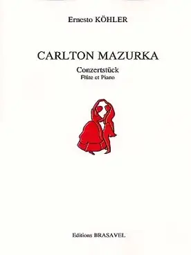 Remise supplémentaire - Kohler E. Carlton Mazurka OP 85 Flute