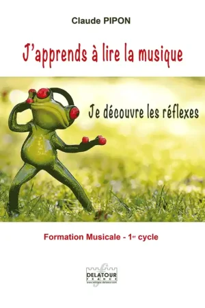 Commandez dès maintenant | Pipon C. J'apprends A Lire la Musique Vol 1