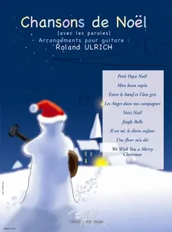 Ulrich R. Chansons de Noel Guitare - Nouveau au catalogue