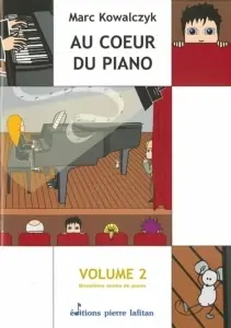 Profitez-en | Kowalczyk AU Coeur DU Piano Vol 2
