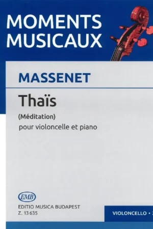 Massenet J. Meditation de Thais Violoncelle | Nouveau lancement