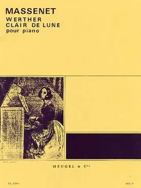 Massenet J. Werther Clair de Lune Piano - Commandez dès maintenant