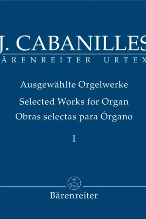 Coup de cœur | Cabanilles J. Selected Works Vol 1 Orgue