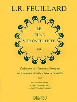 Feuillard L.r. le Jeune Violoncelliste Vol 4B | Nouveau
