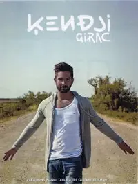 Derniers exemplaires - Kendji Girac Piano Chant Guitare et Tab