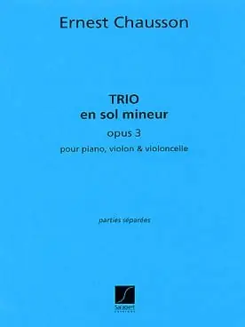 Direct fabricant - Chausson E. Trio OP 3 Violon Violoncelle et Piano