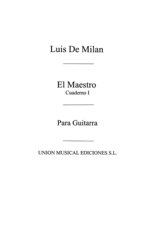 Milan L. EL Maestro Vol 1 Guitare - Commandez dès maintenant