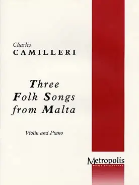 Disponible - Camilleri C. 3 Folk Songs From Malta Violon