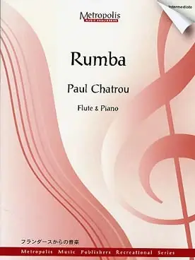 Chatrou P. Rumba Flute - Retour facile