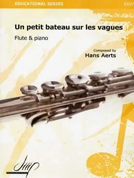 Aerts H. UN Petit Bateau Sur Les Vagues Flute - Bon plan