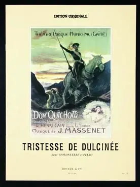 Nouveauté - Massenet J. Tristesse de Dulcinee Violoncelle