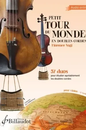 Vogt F. Petit Tour du monde en doubles-cordes Violons - Liquidation