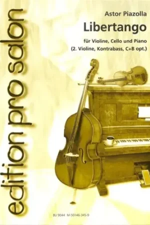 Très populaire | Piazzolla A. Libertango Violon, Violoncelle et Piano