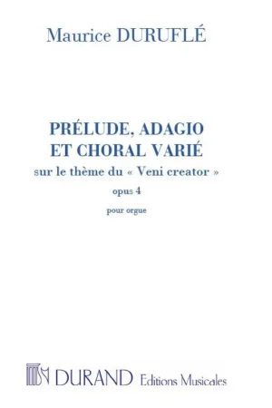 Tout juste ajouté | Durufle M. Prélude, Adagio Et Choral Varié Op.4 Orgue