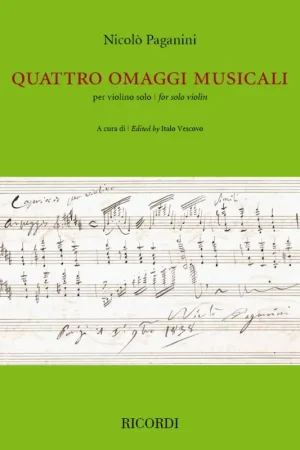Aujourd'hui seulement - Paganini N. Quattro Omaggi Musicali For Solo Violin