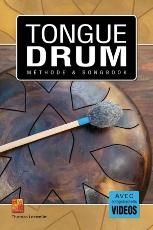 Lestrelin T. Tongue Drum Methode Songbook | Dernière chance