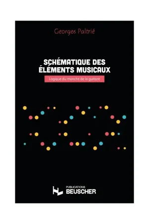 Paltrié G. Schématique Des Eléments Musicaux Guitare - Produit tendance