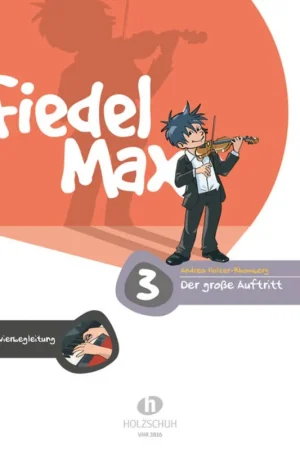 HOLZER-RHOMBERG A. Fiedel Max Der große Auftritt, Band 3 Klavierbegleitung | Produit phare