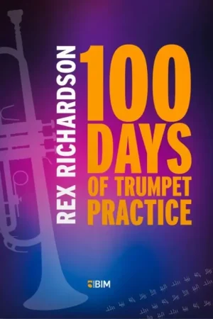 Richardson R. 100 Days OF Trumpet Practice - Bien noté