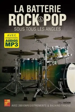 Thievon E. La batterie rock & pop sous tous les angles | Prix avantageux