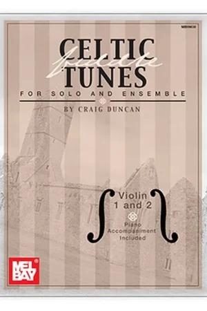 Duncan C. Celtic Fiddle Tunes For Solo and Ensemble Violons | Stock presque épuisé