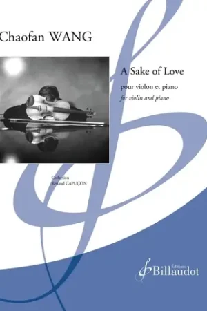 Très bien noté | Wang C. A Sake of Love Violon et Piano