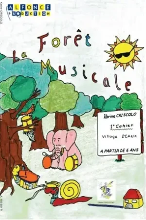 Criscolo K. La Forêt musicale 1er Cahier Village Peaux - Meilleur prix