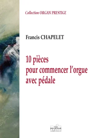 Chapelet F. 10 Pieces Pour Commencer L'orgue Avec Pedale - Prix bas