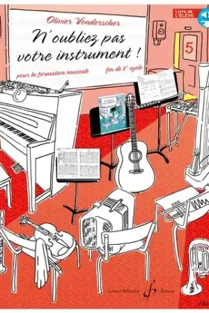 Vonderscher O. N'oubliez Pas Votre Instrument Vol 5 Livre de L'eleve | Prix en baisse